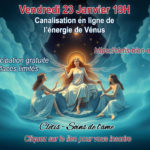 Vendredi 23 Janvier 2026 – Canalisation en direct de l&rsquo;énergie de Vénus en Verseau