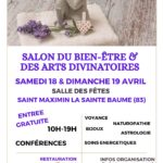 18 et 19 Avril 2026 – Salon du bien-être & des arts divinatoires à Saint-Maximin-La-Sainte-Baume
